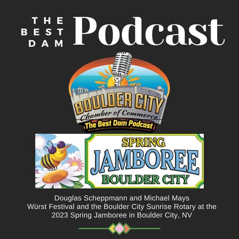 Douglas Scheppmann and Michael Mays: Würst Festival and the Boulder City Sunrise Rotary at the 2023 Spring Jamboree in Boulder City, NV