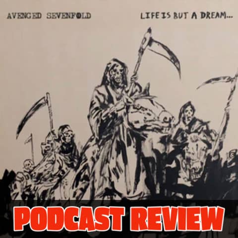 Avenged Sevenfold - Life Is But A Dream Review