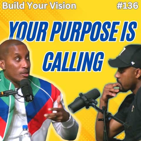 #136 The 2 Questions That Will REVEAL YOUR CALLING w/ Dr. Dharius Daniels