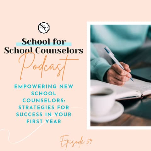Empowering New School Counselors: Strategies for Success in Your First Year