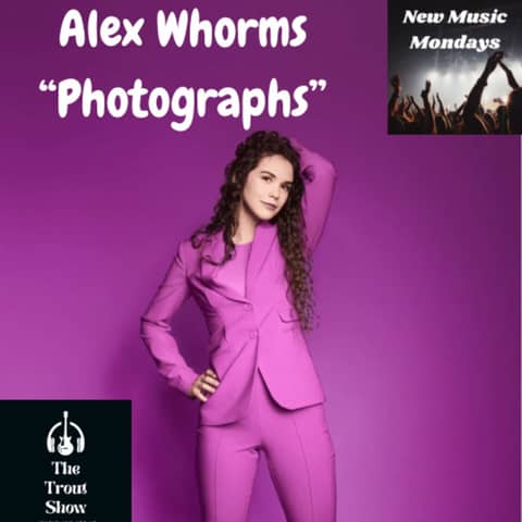 Alex Whorms - "Photographs" New Music Mondays