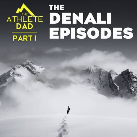 Bonus: The Denali Episodes - Part 1