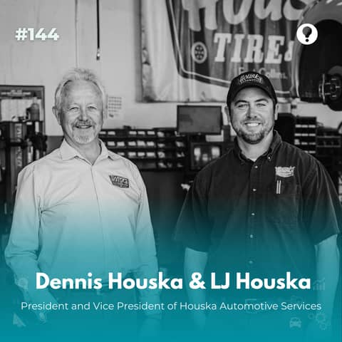 EXPERIENCE 144 | Dennis & LJ Houska of Houska Automotive Services - Reflections on a Family and Community-Centric Business Over Three Generations