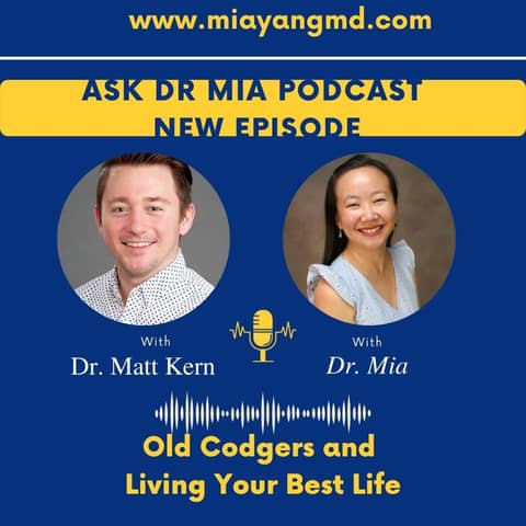Old codgers and living your best life: conversation with geriatric psychiatrist Dr. Matt Kern