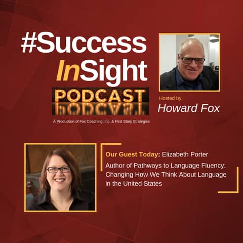 Elizabeth Porter - Author of Pathways to Language Fluency: Changing How We Think About Language in the United States.