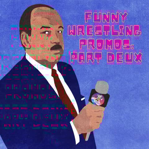 Funny Wrestling Promos : Part Deux