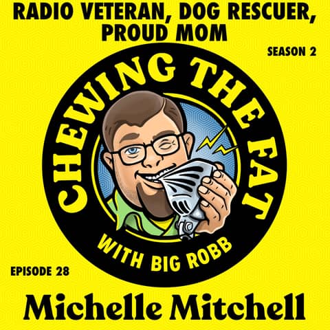 Michelle Mitchell, Radio Veteran, Dog Rescuer, Proud Mom