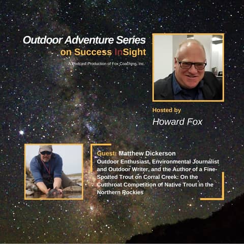 A Fine-Spotted Trout on Corral Creek: On the Cutthroat Competition of Native Trout in the Northern Rockies