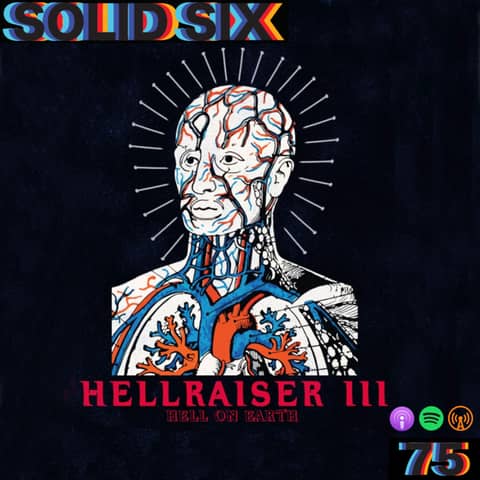 Episode 75: Hellraiser 3: Hell On Earth