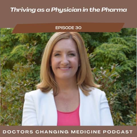 Thriving as a Physician in Pharma