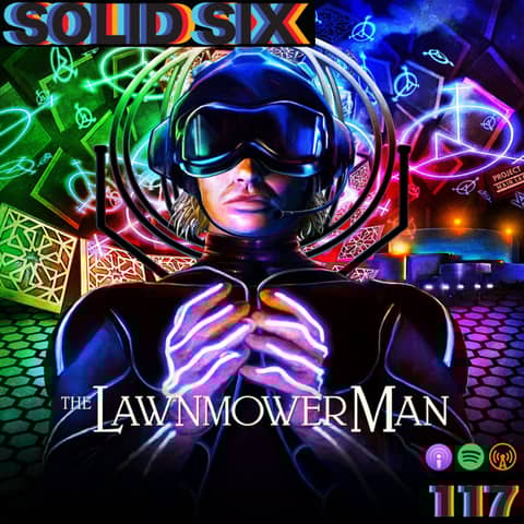 Episode 117: The Lawnmower Man