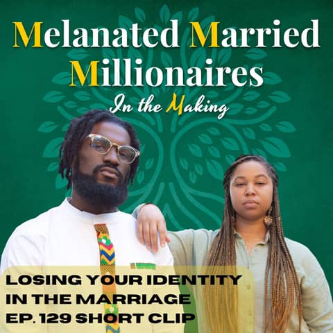 Losing your Identity in Marriage | The M4 Show Ep 129 Clip