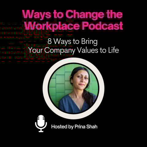 10. 8 Ways to Bring Your Company Values to Life: The Success Stories!