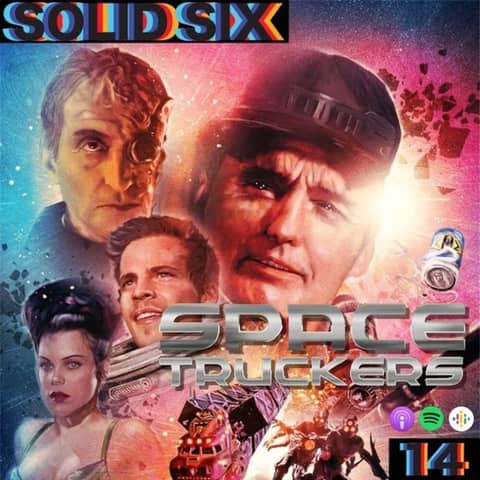 Episode 14: Truckin' Pt. 2 - Space Truckers