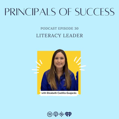 30: Elizabeth Castillo-Guajardo: Literacy Leader