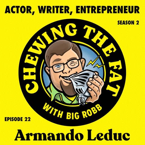 Armando Leduc, Actor, Writer, Entrepreneur