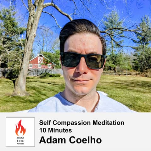 21 : Meditation : Self Compassion (10 min)
