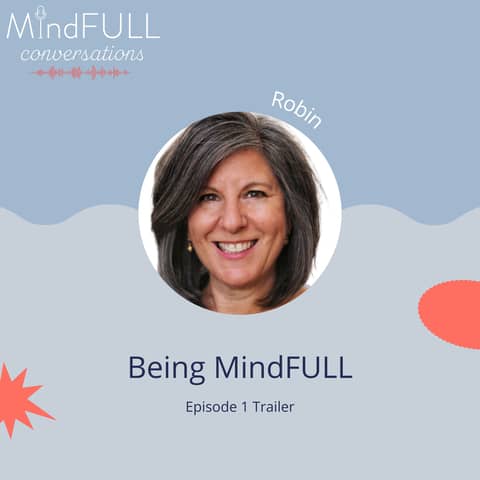 Welcome To MindFULL conversations!