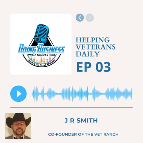 Helping Veterans with use of Horse Therapy - J R Smith Co-Founder of The Vet Ranch