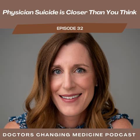 Physician Suicide is Closer Than You Think With Dr. Michelle Chestovich