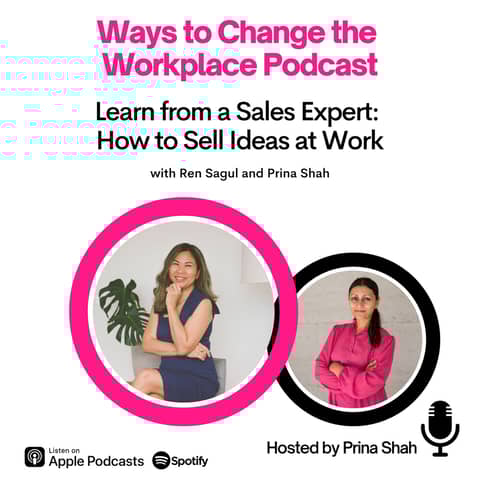 77. Learn from a Sales Expert: How to Sell Your Ideas at Work