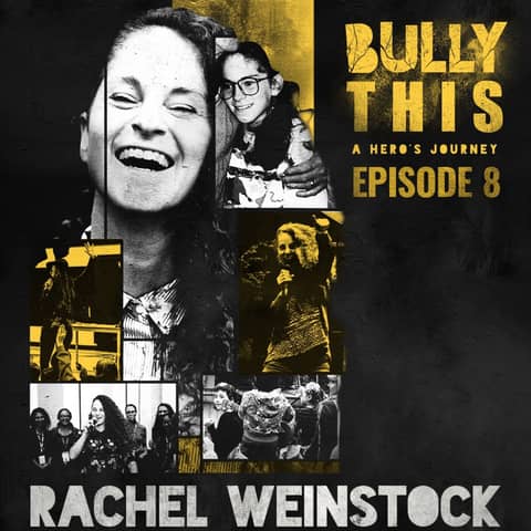 Episode 8: Bullied to Hero