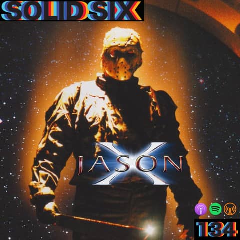 Episode 134: Jason X Episode 134: Jason X