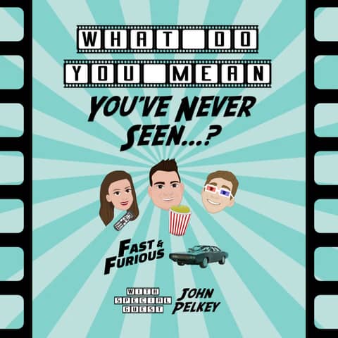 37. Fast & Furious (Ft. John Pelkey)