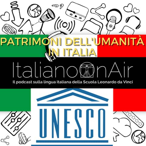 Patrimoni dell'umanità in Italia - Episodio 11