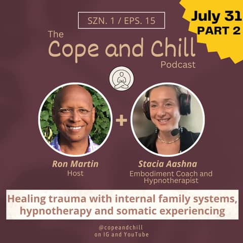 (Part 2) Healing trauma with internal family systems, hypnotherapy and somatic experiencing