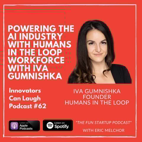 Powering the AI Industry with Humans in the Loop Workforce with Iva Gumnishka