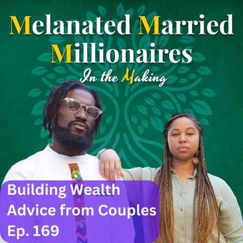Wealth Tips for Married Couples | The M4 Show Ep. 169