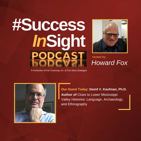 David Kaufman, Ph.D. - Author of Clues to Lower Mississippi Valley Histories: Language, Archaeology, and Ethnography