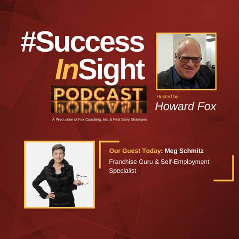 Meg Schmitz - Franchise Guru & Self-Employment Specialist