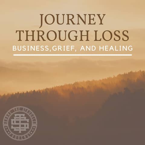 Journey Through Loss: Business, Grief, and Healing 177