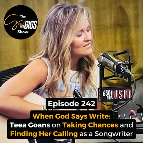 When God Says Write: Teea Goans on Taking Chances and Finding Her Calling as a Songwriter