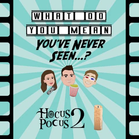 New Review: Hocus Pocus 2 (SPOILERS!!!)