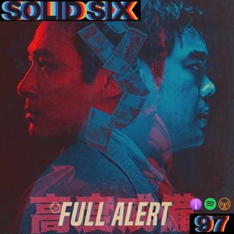 Episode 97: Full Alert