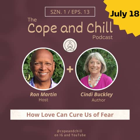 How Love Can Cure Us of Fear with Author Cindi Buckley