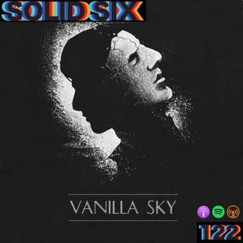Episode 122: Vanilla Sky Episode 122: Vanilla Sky