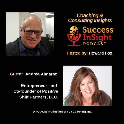 Andrea Almaraz, Entrepreneur, and Co-founder of Positive Shift Partners, LLC.