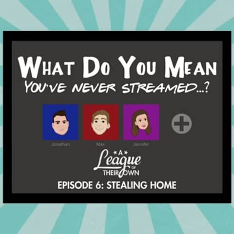 Streamed: A League of Their Own (2022) Episode 6 Review