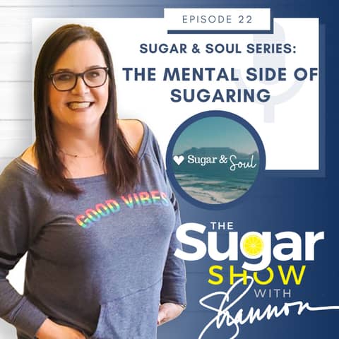 The Mental Side of Sugaring PLUS Bonus!