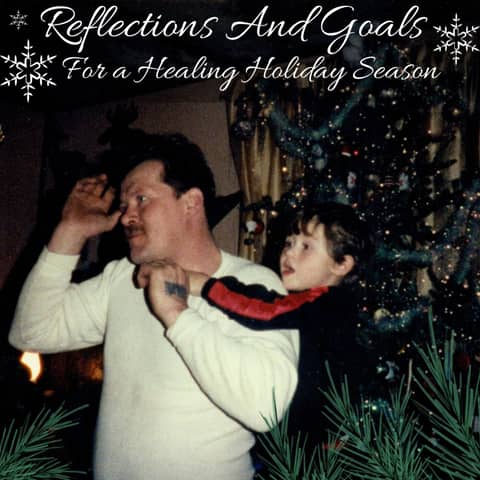 Reflections and Goals for a Healing Holiday Season 181