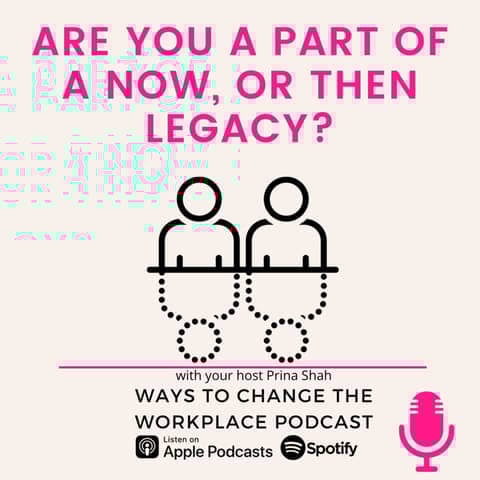 94. Are you a part of a now, or then legacy?