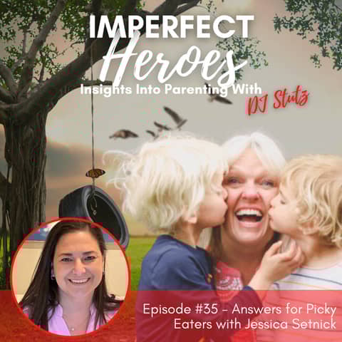 Episode 35: Answers for Picky Eaters with Jessica Setnick