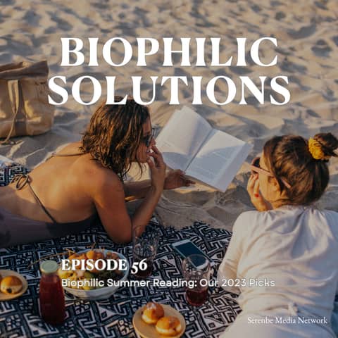 Biophilic Summer Reading: Our 2023 Picks
