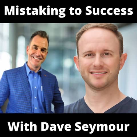 Mistaking to Success With Dave Seymour From A&E's Flipping Boston