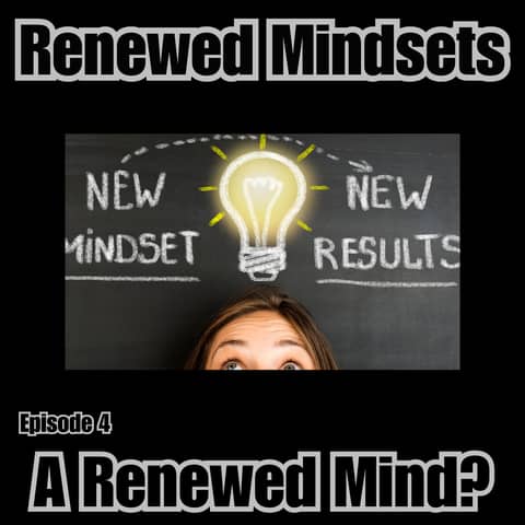 A Renewed Mind?
