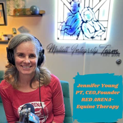 Ep.109 Not Horsin' Around (Jennifer Young-Founder and CEO of Red Arena/Equine Therapy)